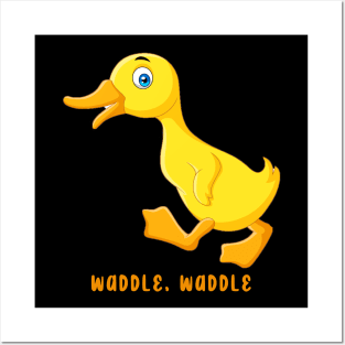 Cute Duck Waddle Waddle Posters and Art